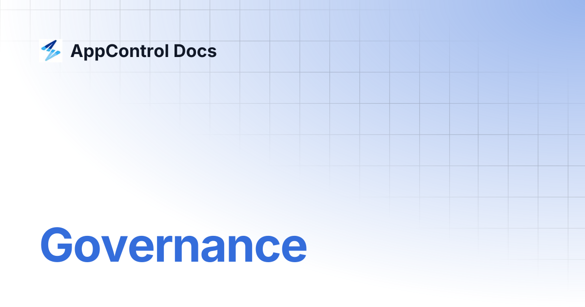 Governance | AppControl Docs
